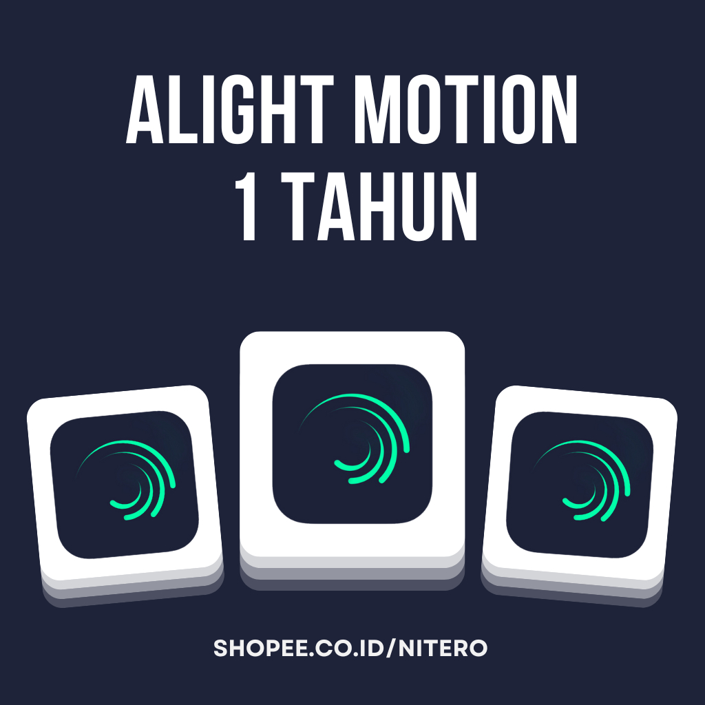 Alight Motion Premium IPhone Android 1 Tahun