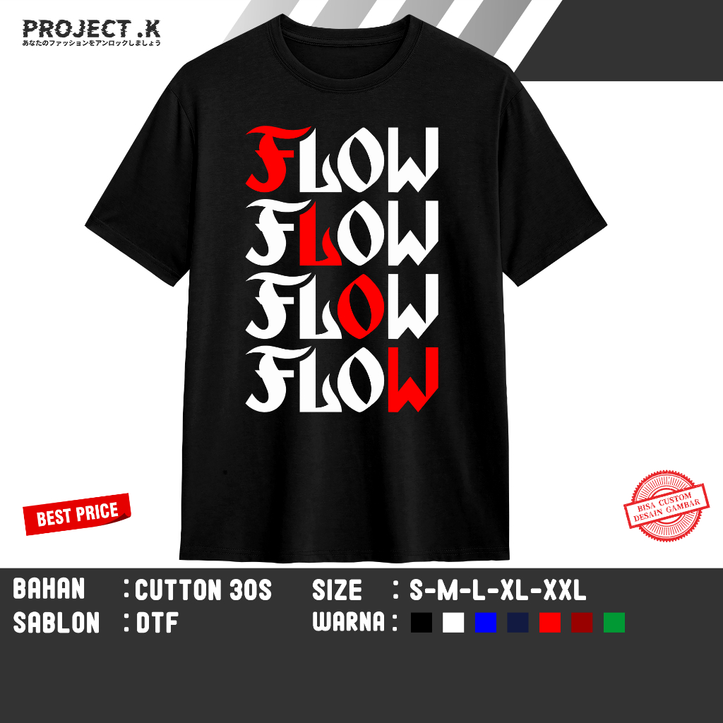 T-SHIRT KAOS DISTRO BAND JEPANG FLOW BY PROJECT K