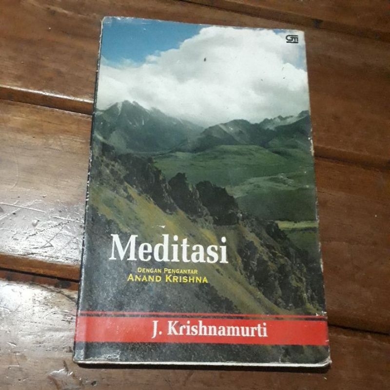 MEDITASI - ANAND KRISHNA J KRISHNAMURTI