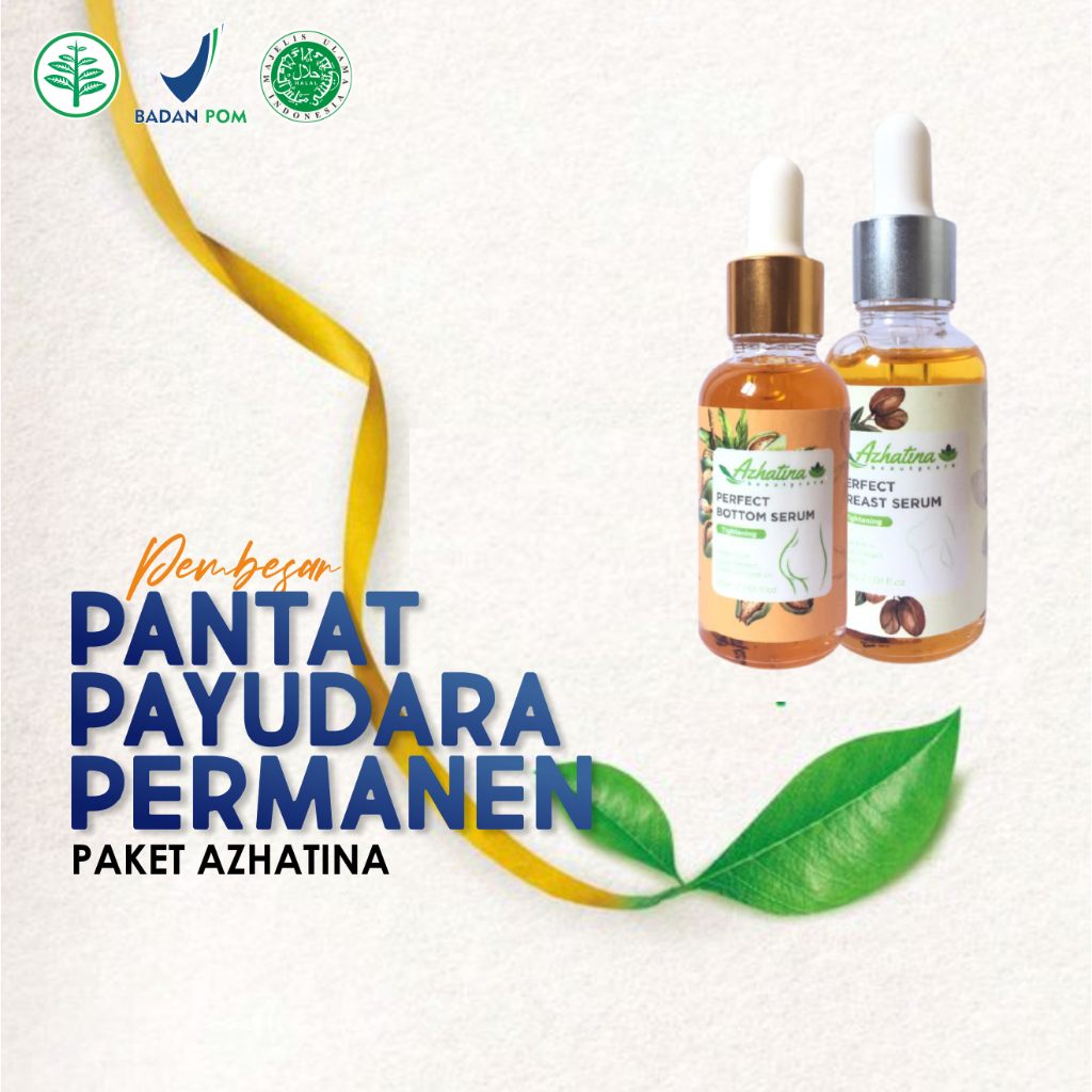 (COD) PAKET PEMBESAR & PENGENCANG PAYUDARA WANITA AZHATINA|| Serum dan Cream pembesar payudara BPOM 
