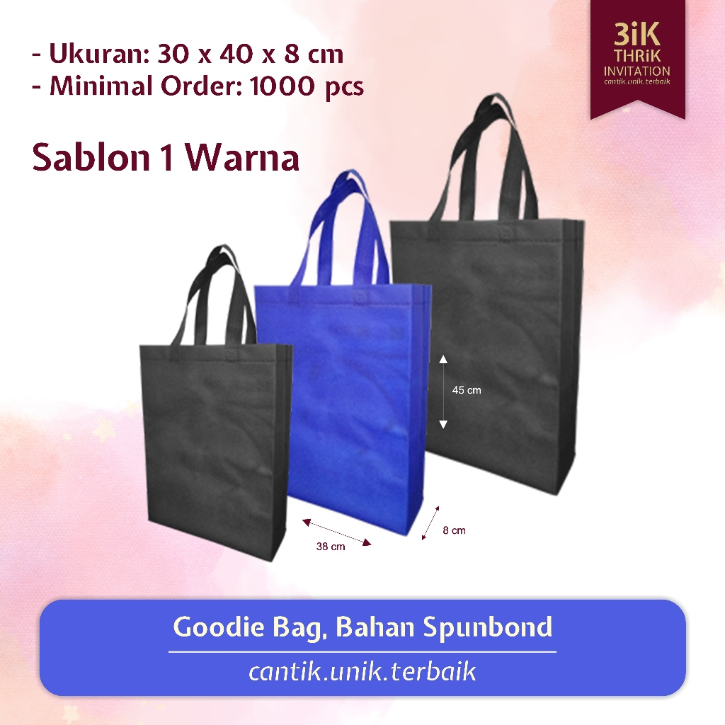 

Goodie Bag Bahan Spunbond Tas Tenteng Totebag Totbeg Totbek Custom Goodybag Sablon 1 Warna 1 Sisi 2 Sisi Estetik Simpel Elegan (Ukuran: 30x40x8 cm)