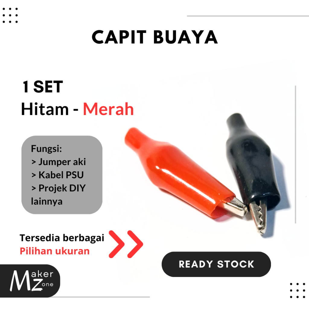 MakerZone Capit Buaya Kecil Capit Buaya Sedang Capit Buaya Besar Alligator Clip Jepitan Buaya Klip J