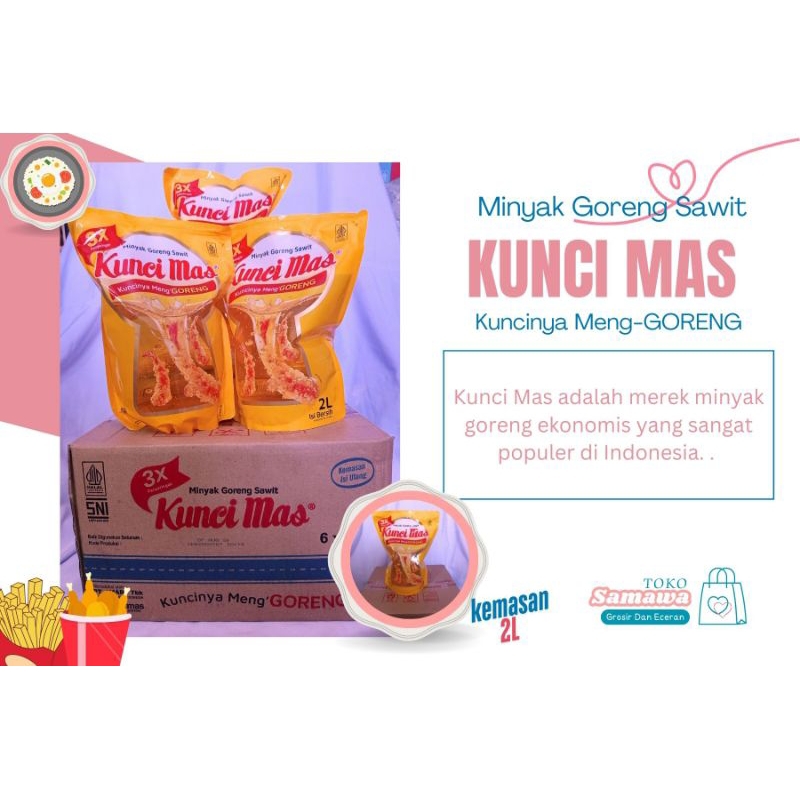 

SAMAWA - KUNCI MAS MINYAK GORENG 2 L