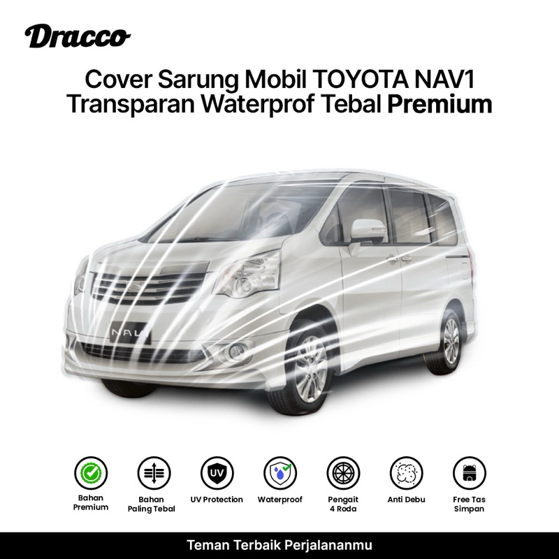 Cover Mobil NAV1 Transparan Tebal Waterproof DRACCO | Sarung Mobil Plastik Premium Anti Air Debu
