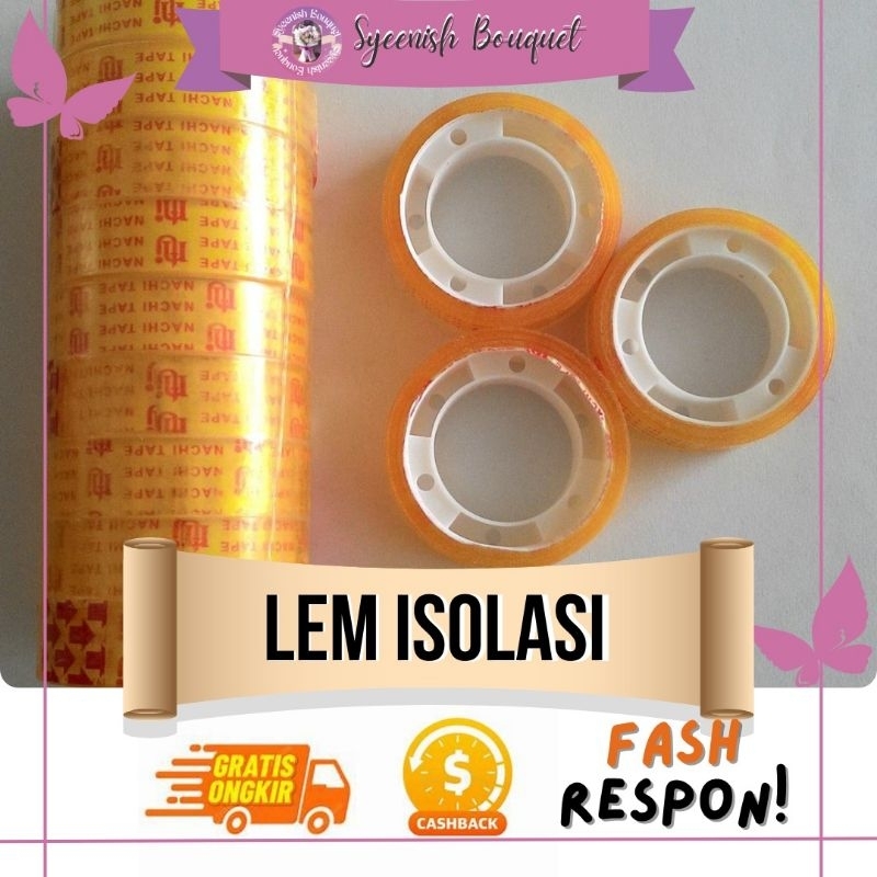 

Lem Isolasi Kecil Buket
