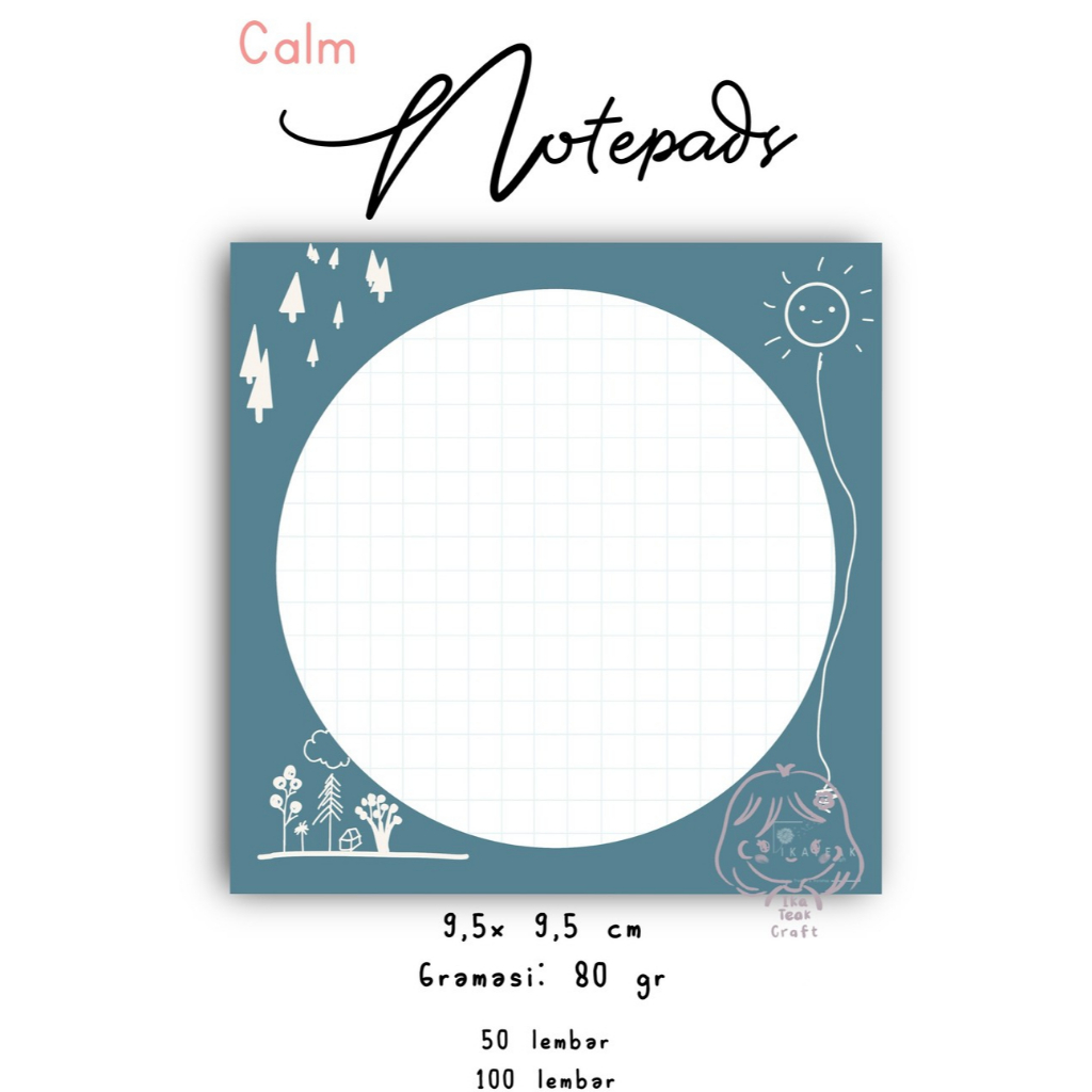 

Notepads / memopads / notes kecil Calm