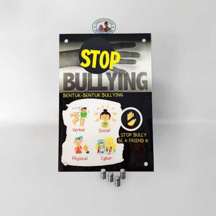 Poster Akrilik Stop Bullying | Poster Bentuk - Bentuk Bullying | Poster Bullying