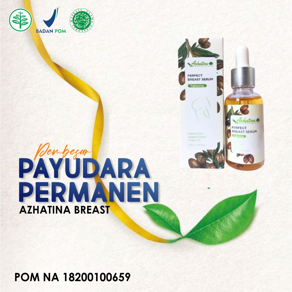 PERFECT BREAST SERUM AZHATINA 30ml PEMBESAR PAYUDARA AMPUH PERMANEN PENGENCANG PAYUDARA