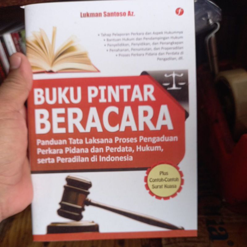 Buku Pintar BERACARA Panduan Tata Laksana Proses Pengaduan Perkara Pidana dan Perdata, Hukum serta P