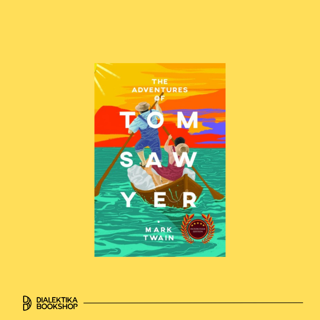NOVEL THE ADVENTURES OF TOM SWAYER - MARK TWAIN IMMORTAL