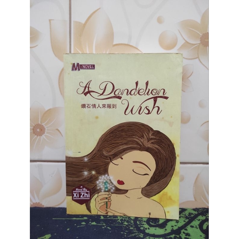 (Buku Sirkus Bacaan) A Dandelion Wish ~ Xi Zhi