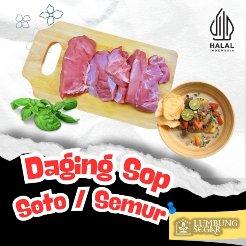 

Daging Sop Soto Semur | Halal - Berkualitas - Terjangkau