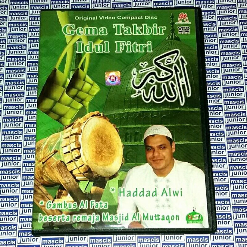 VCD Haddad Alwi & Ashabul Kurin - Gema Takbir Idul Fitri . Gambus Al Fata beserta remaja Masjid Al M