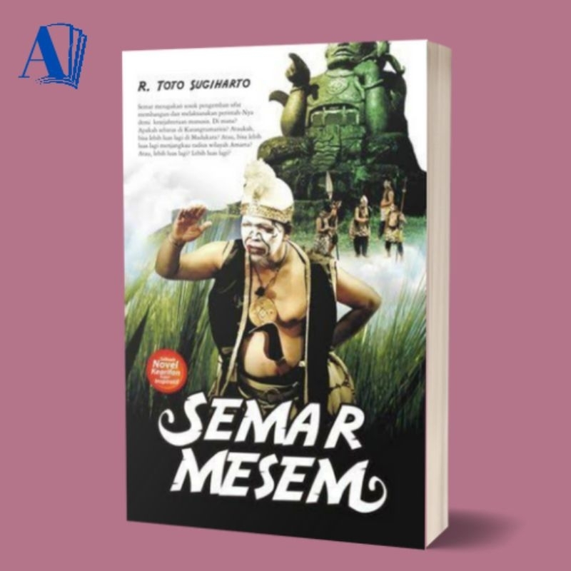 Buku/Novel Semar Mesem - Toto Sugiharto - Novel Wayang - Novel Sejarah
