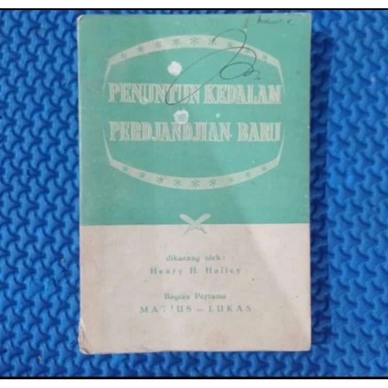 PENUNTUT KEDALAM PERDJANJIAN BARU- HENRY H. HALLEY STOCK 1