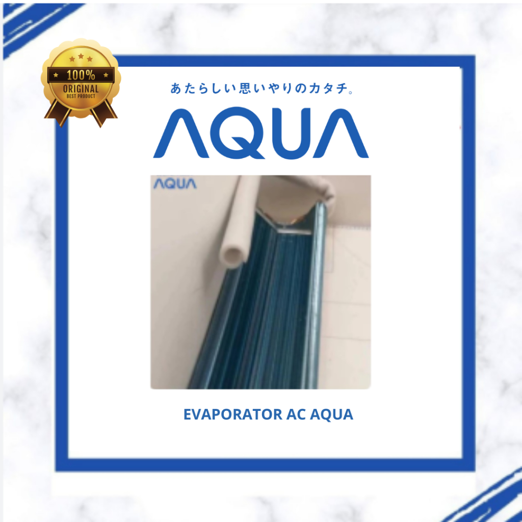 EVAPORATOR AC AQUA AQA-KR5AHQ/ AQA-KR5AHQ1 / AQA-KR5FQAL ORIGINAL A0010733617