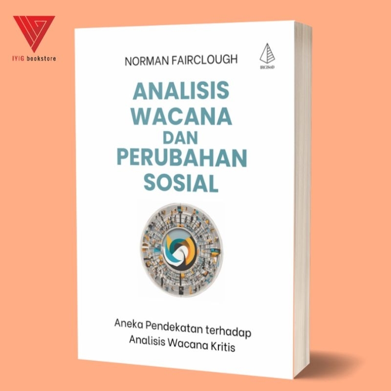 Iyig - Buku Analisis Wacana dan Perubahan Sosial - Norman Fairclough - IRCiSoD