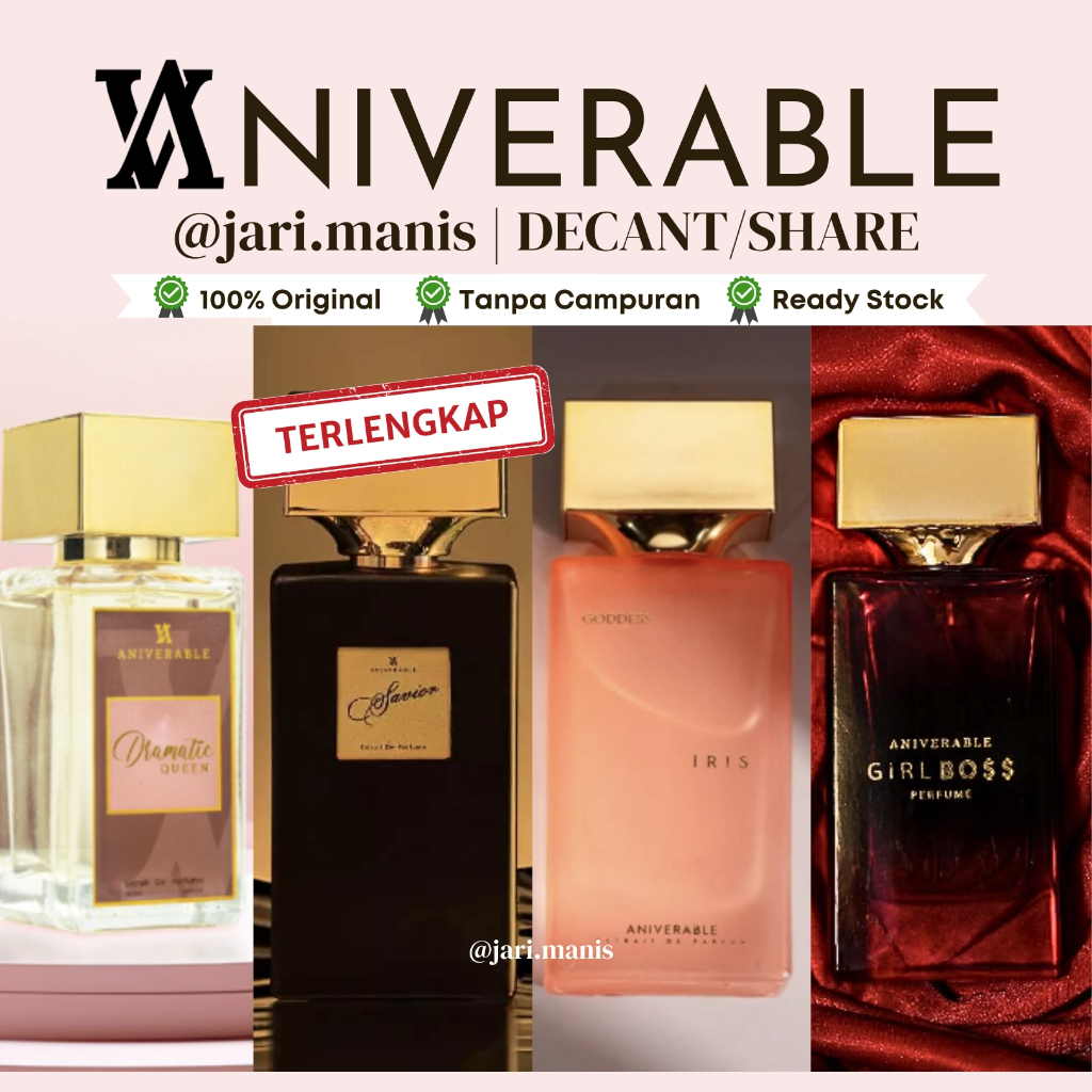 decant share Aniverable Iris Goddess savior drama girlboss tasya tester parfum