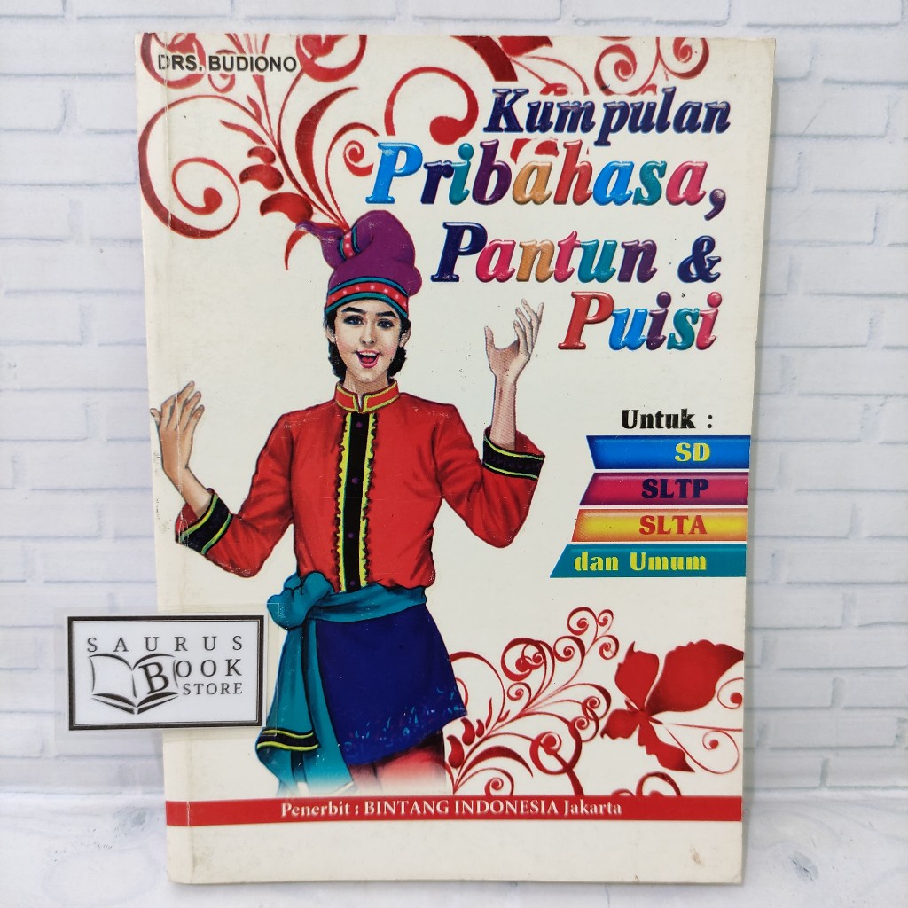 (ORIGINAL) Buku Kumpulan Pribahasa, Pantun & Puisi Untuk SD, SLTP, SLTA dan Umum (Drs. Budiono)