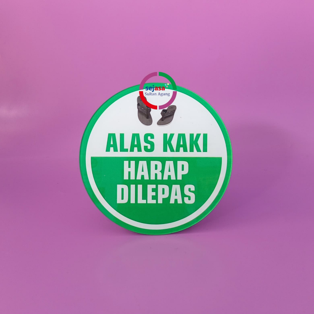 

Akrilik Alas Kaki Harap Dilepas | Akrilik Bulat Tempel | Akrilik Alas Kaki Mohon Dilepas