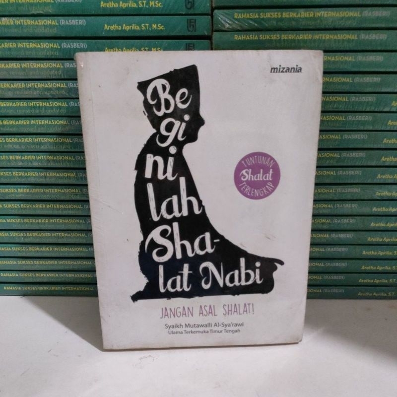 Buku Beginilah Shalat Nabi - Jangan Asal Shalat