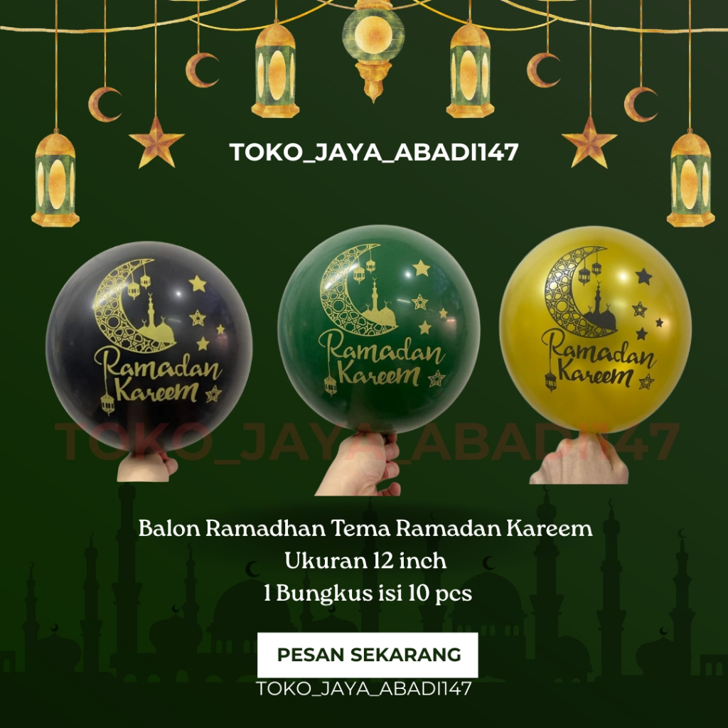 BALON LATEX RAMADAN KAREEM / BALON LATEX LEBARAN / BALON LATEX IDUL FITRI/ BALON RAMADHAN / BALON LA