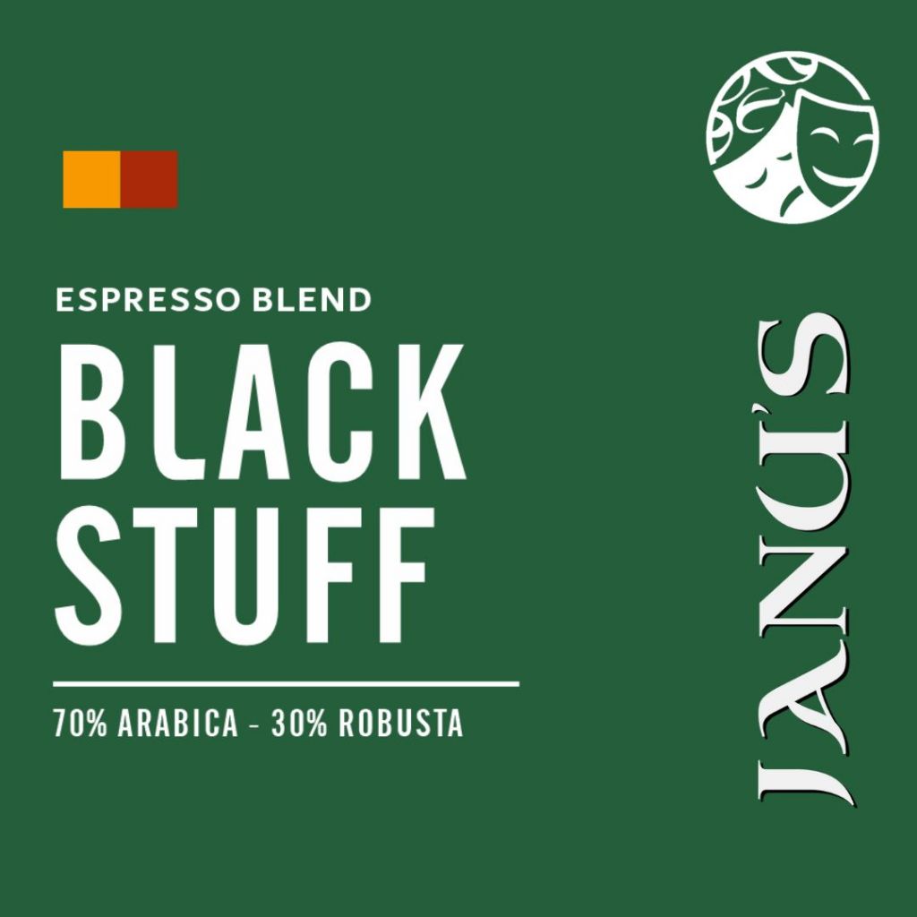 

Espresso Blend BLACK STUFF (70% Arabica - 30% Robusta)