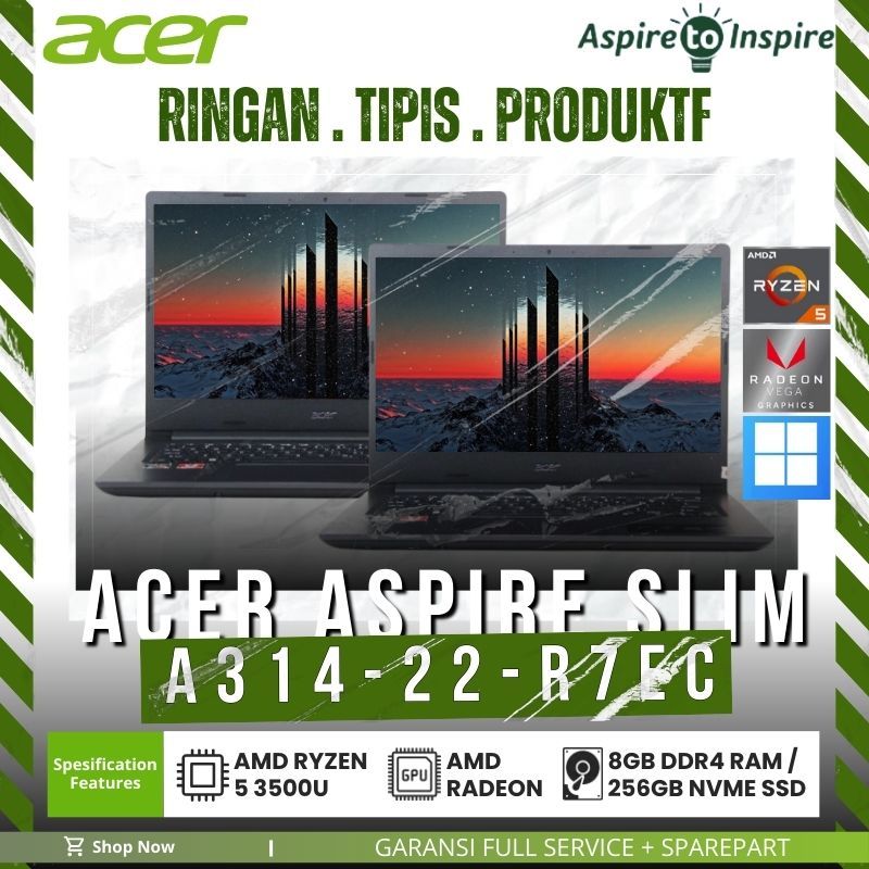 Laptop Gaming Acer Aspire A314-22-R7EC AMD Ryzen 5 | SSD 256GB | Ram 8GB | Radeon Vega 8 | Layar 14"