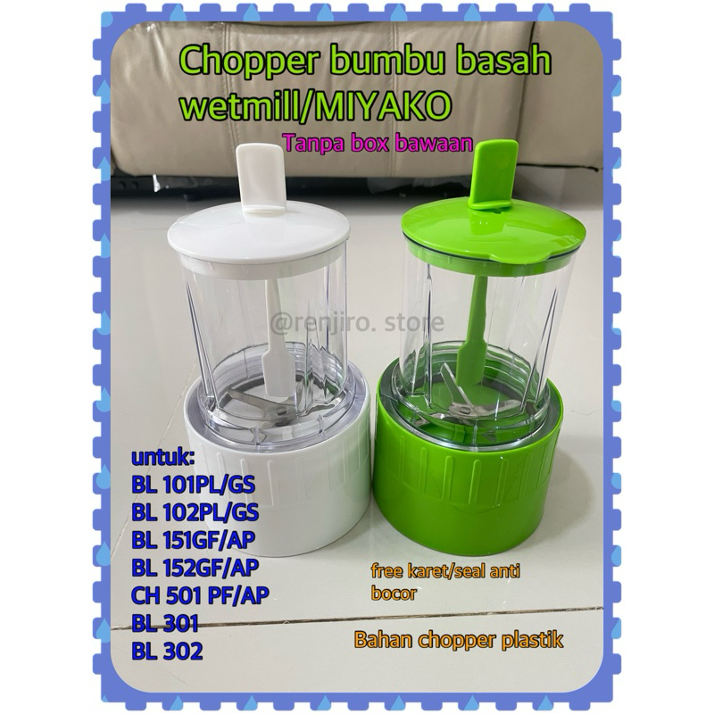 WETMILL ORI CHOPPER GELAS BUMBU BLENDER MIYAKO ORIGINAL/MOUNTING MASPION/MOUNTING MIYAKO