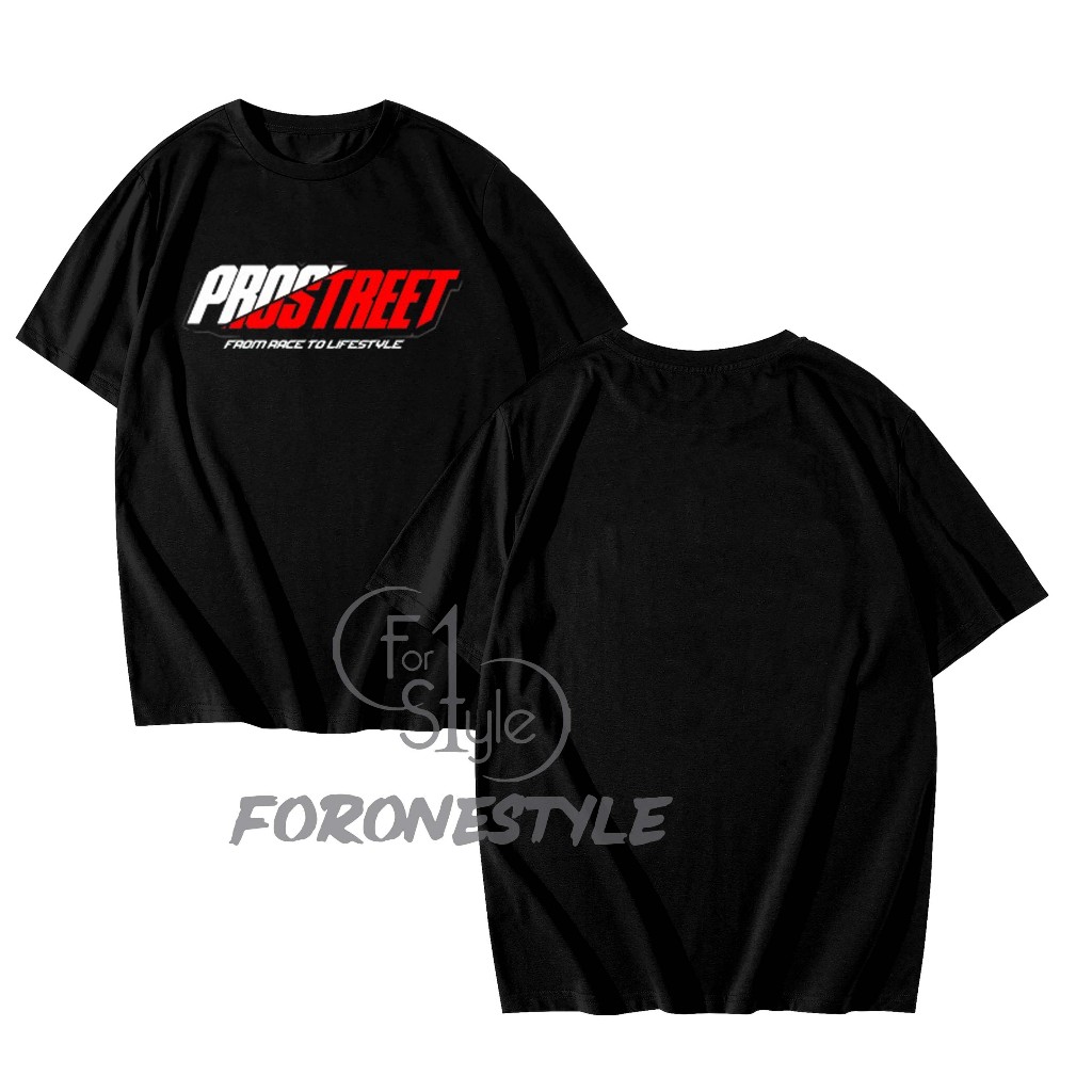 T-SHIRT KAOS PROSTREET - KAOS PROSTREET - BAJU PROSTREET - FORONESTYLE