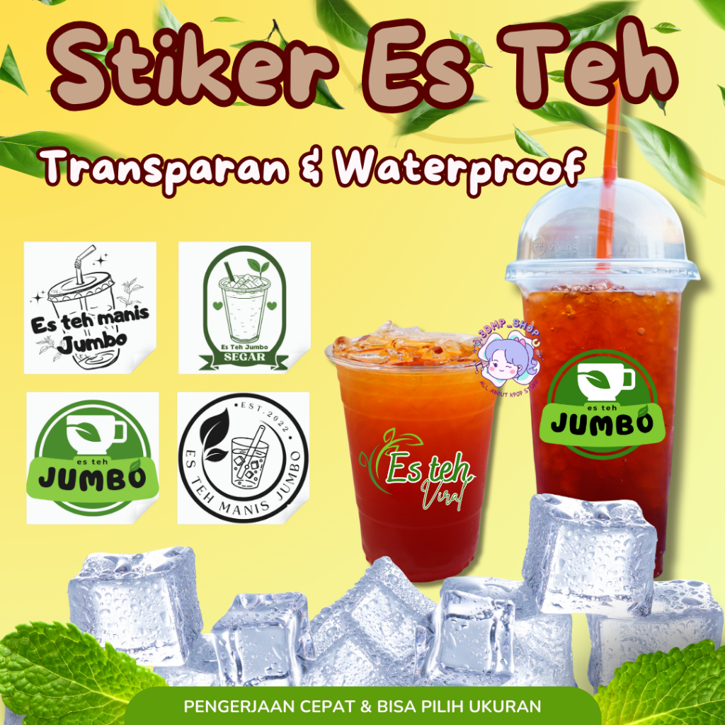 

STIKER TRANSPARAN LABEL KEMASAN PRODUK BOTOL GELAS CUP BRAND MINUMAN ES TEH MANIS ES TEH JUMBO ES TEH VIRAL