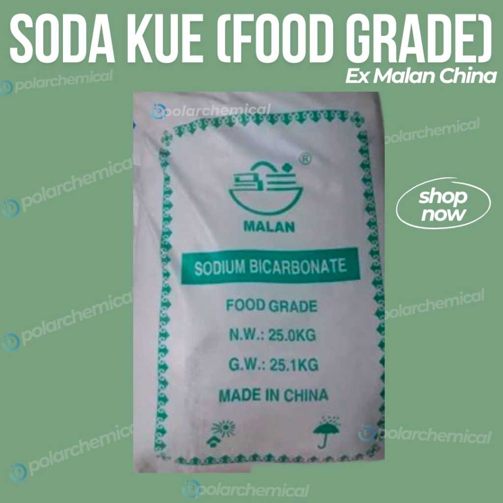 

Soda Kue (Sodium Bicarbonate) Ex Malan China (FOOD GRADE)