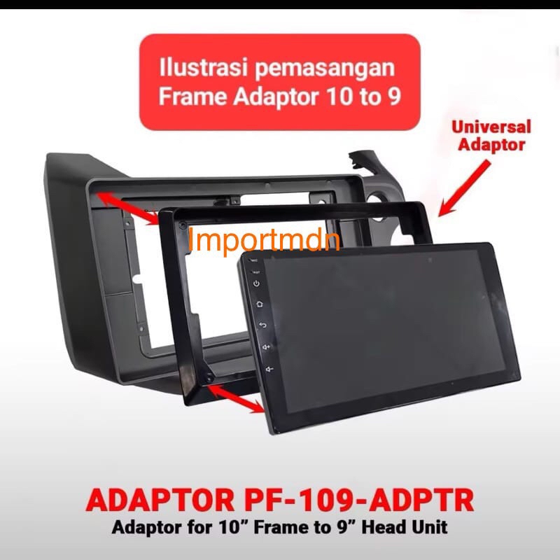 Frame Adaptor Headunit 9 Inchi to 10 Inchi dan 10 Inchi to 9 Inchi