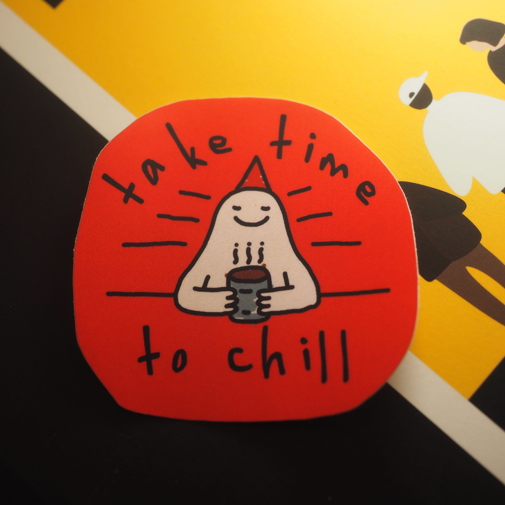 

Goresan Mungil - Take time to chill - Vinyl Sticker