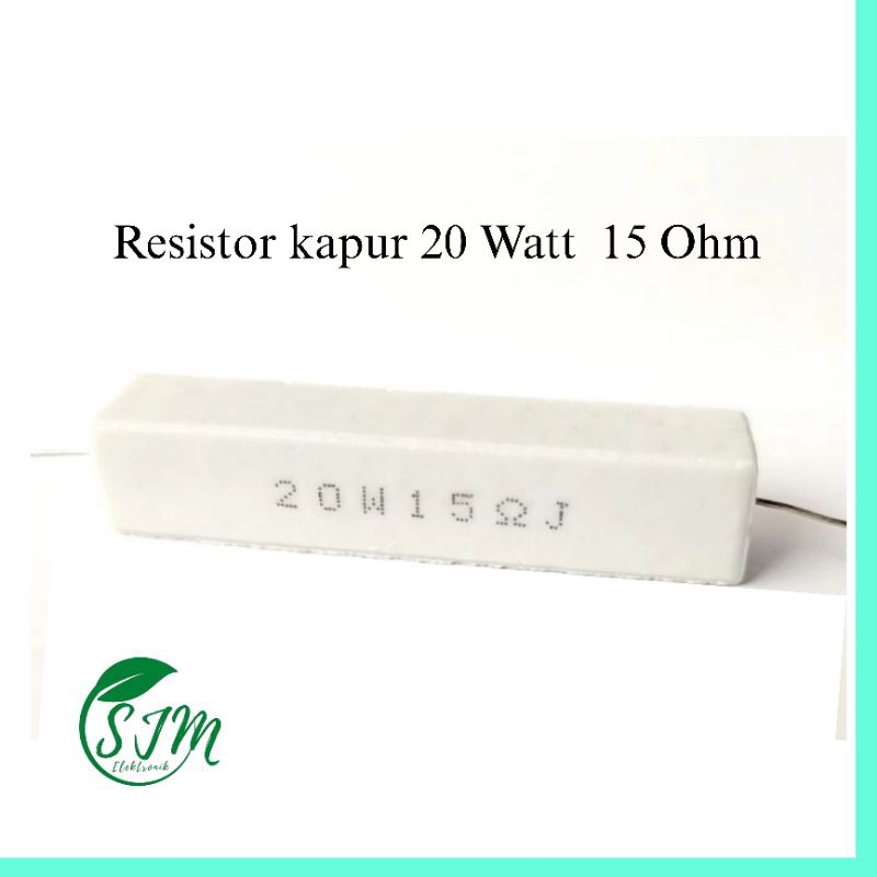 Resistor kapur 20 Watt 15 Ohm R Kapur 20w 15ohm Resistor kapur 20w 15 ohm