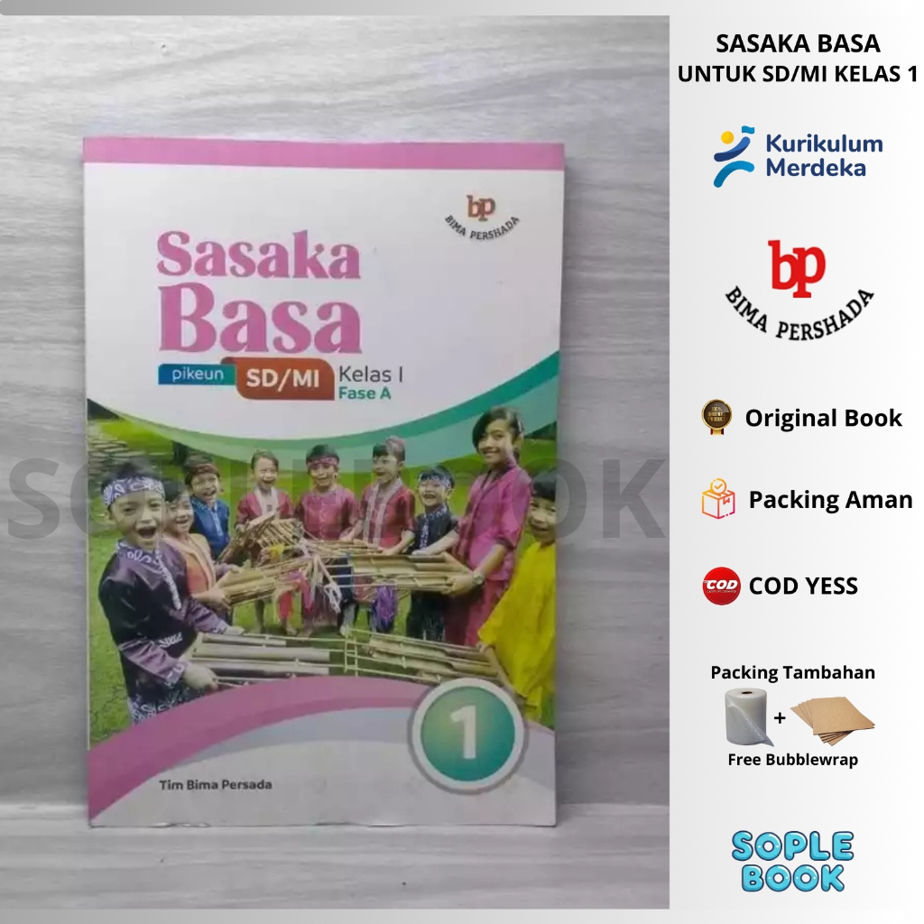 SASAKA BASA pikeun SD/MI Kelas 1/I (Fase A) Kurikulum Merdeka Tim Bima Persada