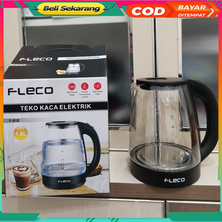 Teko Listrik Kaca 1,8 Liter Fleco F-818 / Electric Kettle / Pemanas Air Otomatis Promo Terbaru promo