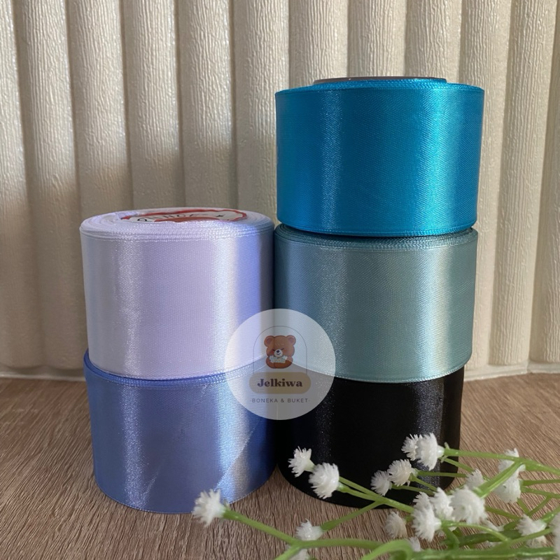 

Pita satin 2inch = 5cm