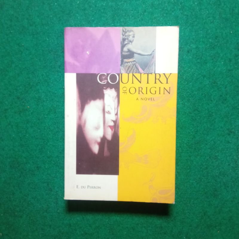 Country of Origin: A Novel by E. Du Perron