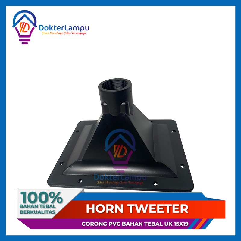 CORONG TWEETER PLASTIK 15X19