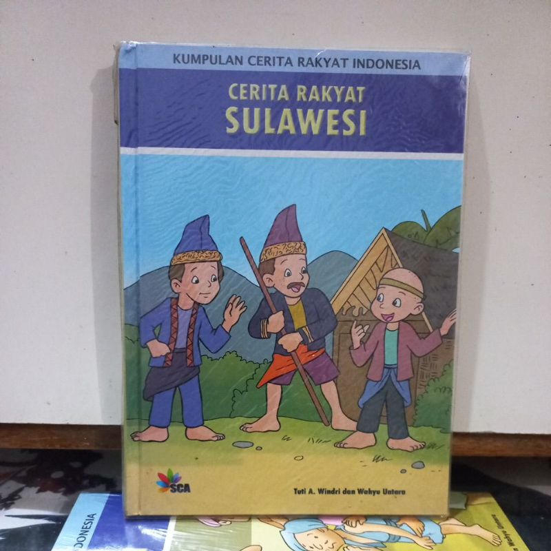 Buku Cerita Anak - Kumpulan Cerita Rakyat Indonesia Cerita Rakyat Sulawesi