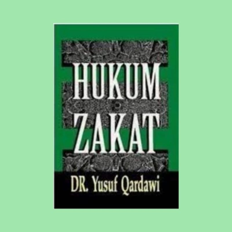 HUKUM ZAKAT OEH DR YUSUF QARDAWI