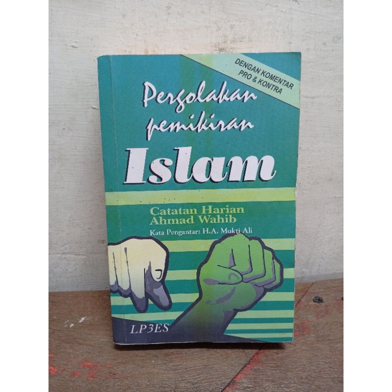 BUKU ORIGINAL PERGOLAKAN PEMIKIRAN ISLAM penulis DJOHAN EFFENDI