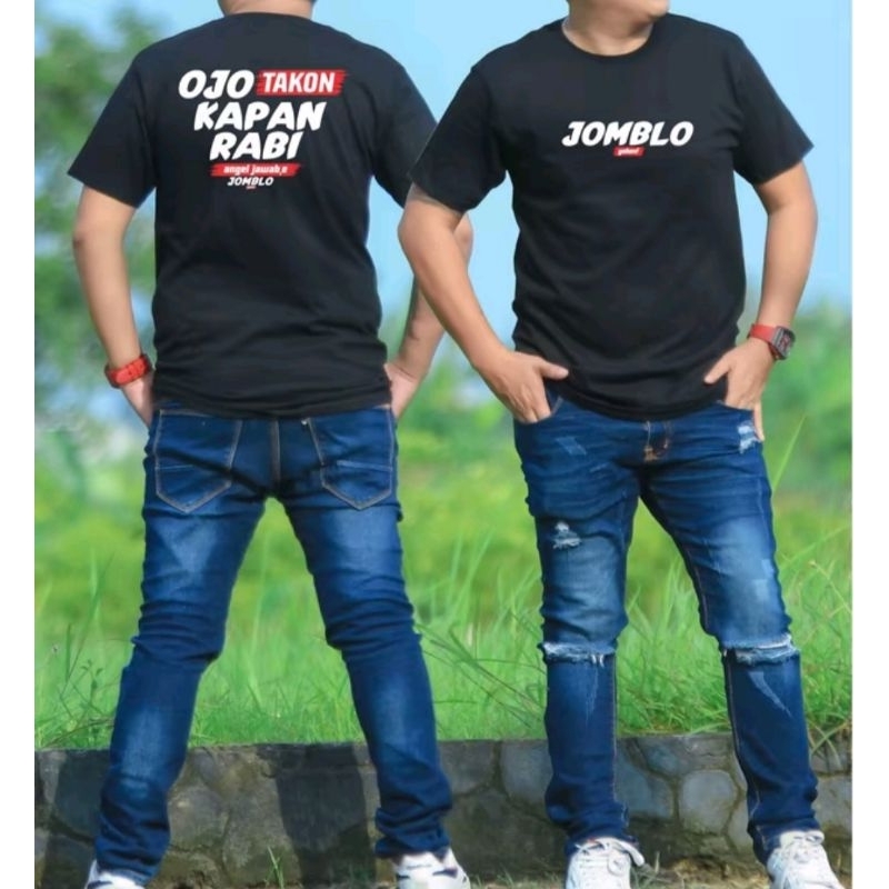 kaos jomblo / aja Takon kapan sabi