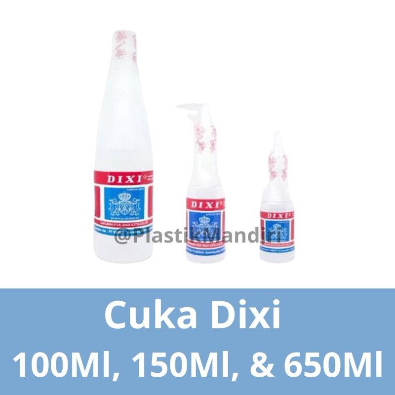 

Cuka Dixi 100Ml, 150Ml, & 650Ml