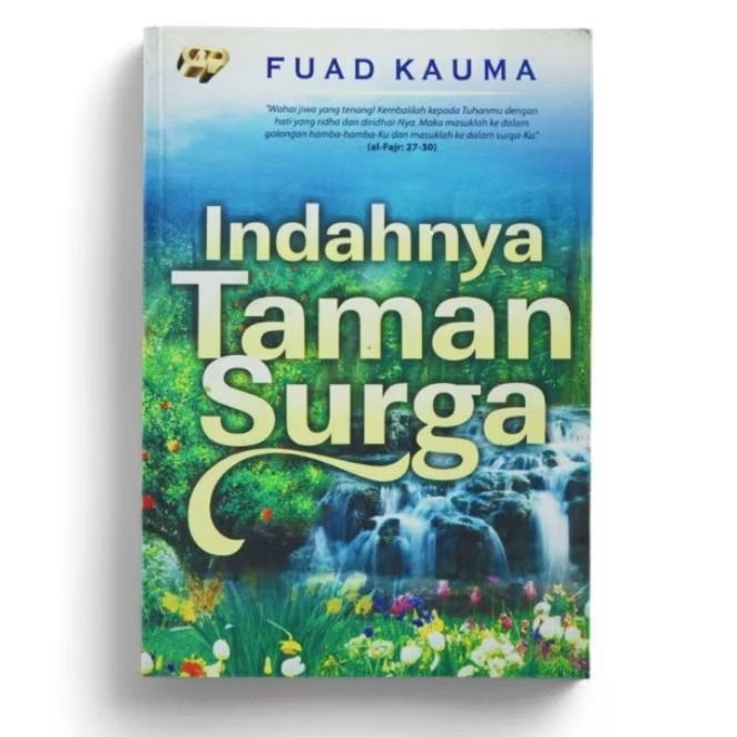 Indahnya Taman Surga - Fuad Kauma