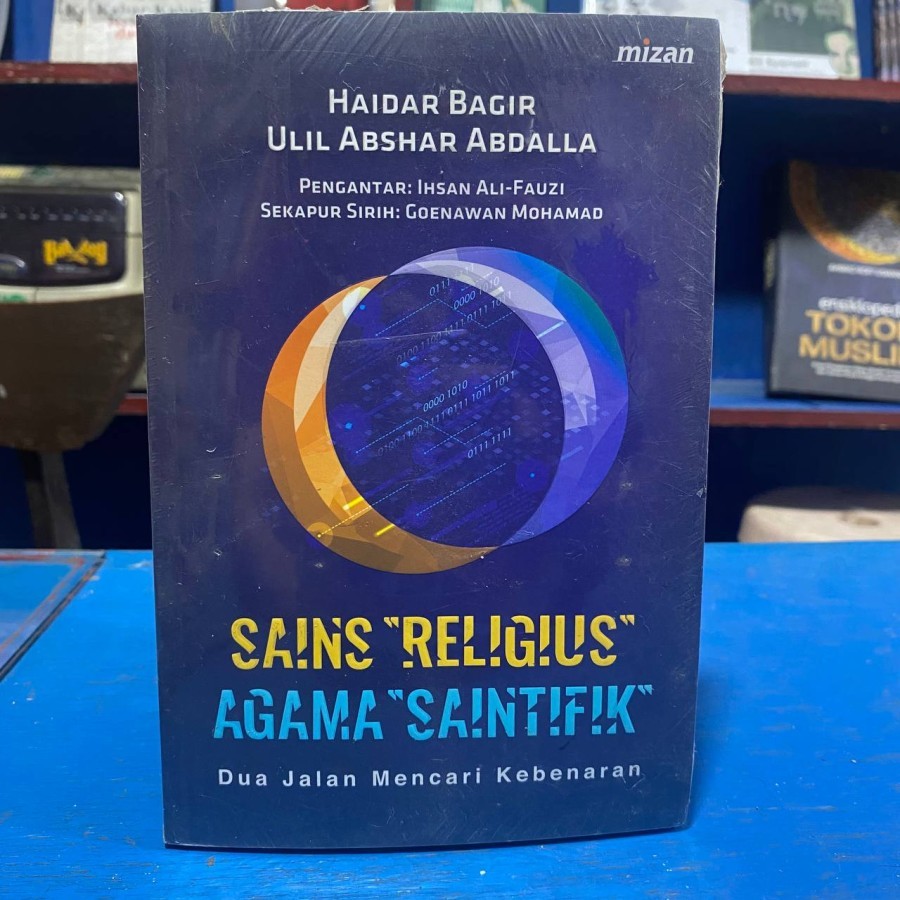 Sains Religius Agama Saintifik | Haidar Bagir