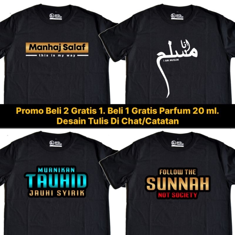 Kaos Dakwah Beli 2 Gratis 1 Hitam Kaos Manhaj Salaf Part 1 GN Clothing