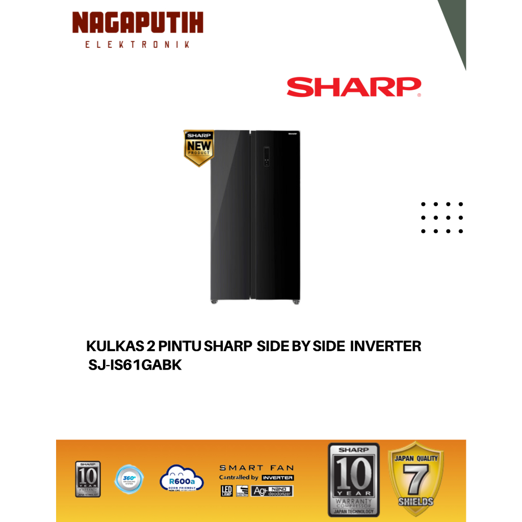 KULKAS 2 PINTU SHARP SJ-IS61GABK SIDE BY SIDE INVERTER GARANSI RESMI