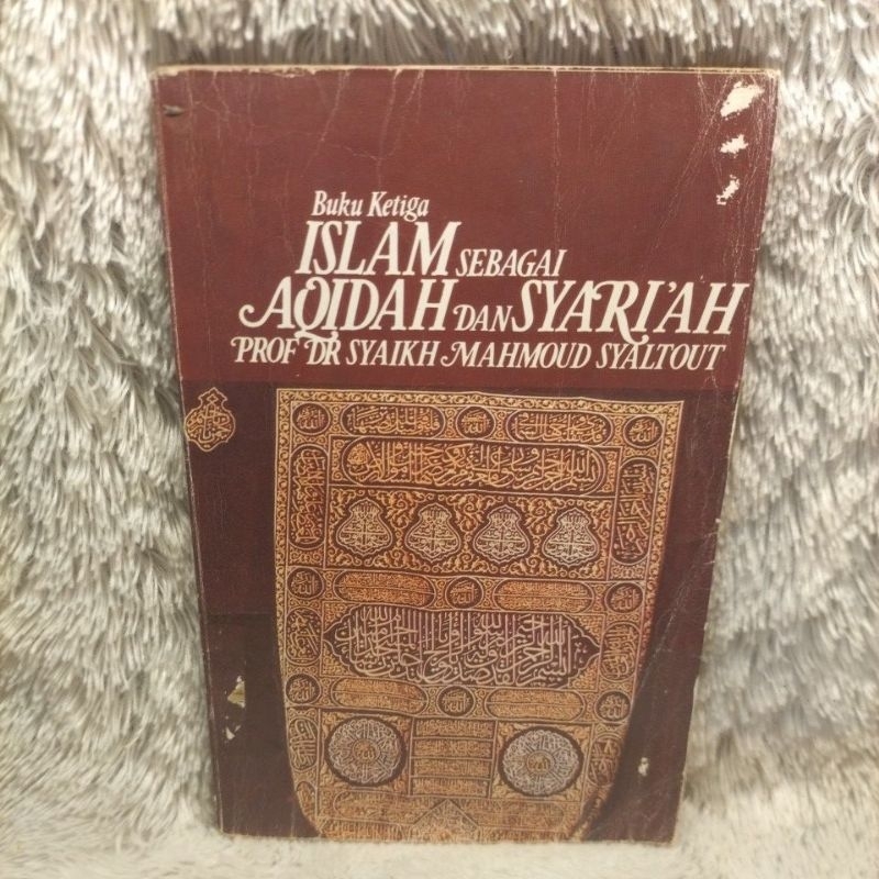 buku ketiga Islam sebagai aqidah dan syari'ah